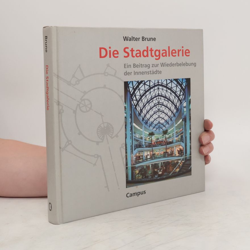 Walter Brune Die Stadtgalerie