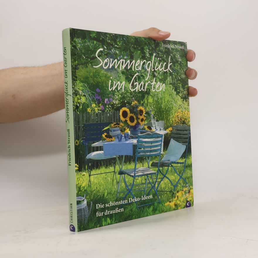 Friedrich Strauß Sommerglück im Garten