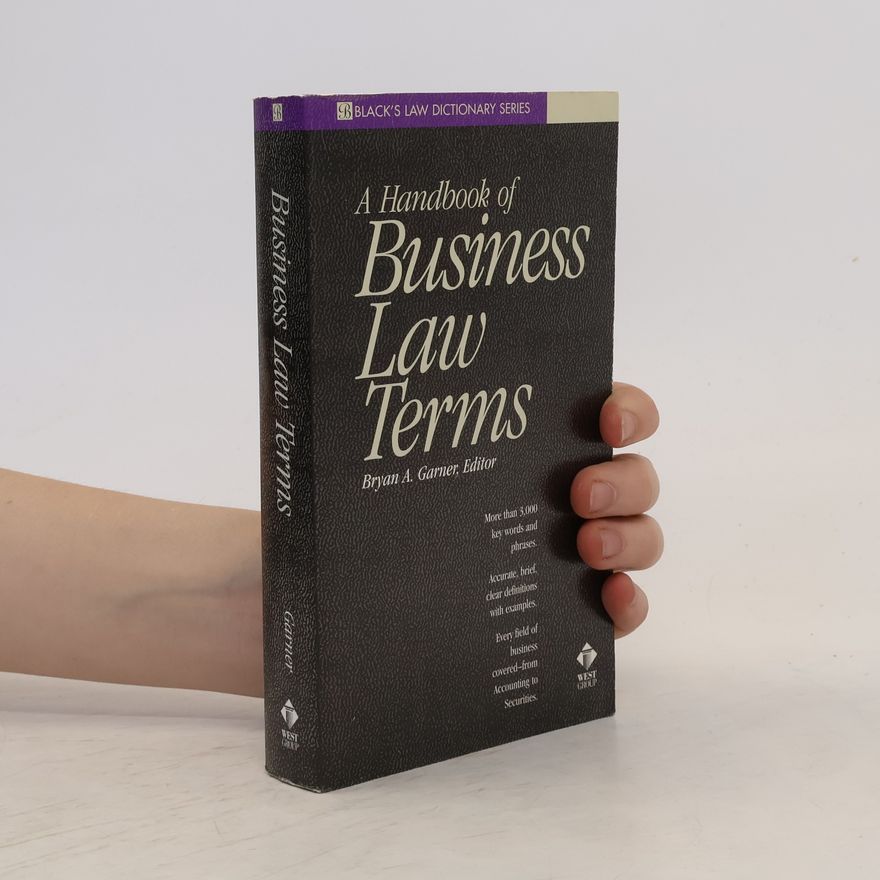 Bryan A. Garner A Handbook of Business Law Terms