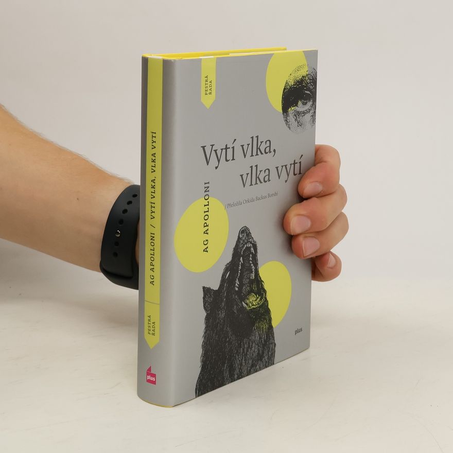 Orkida Backus Borshi Vytí vlka, vlka vytí