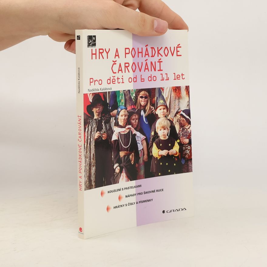 Naděžda Kalábová Hry a pohádkové čarování