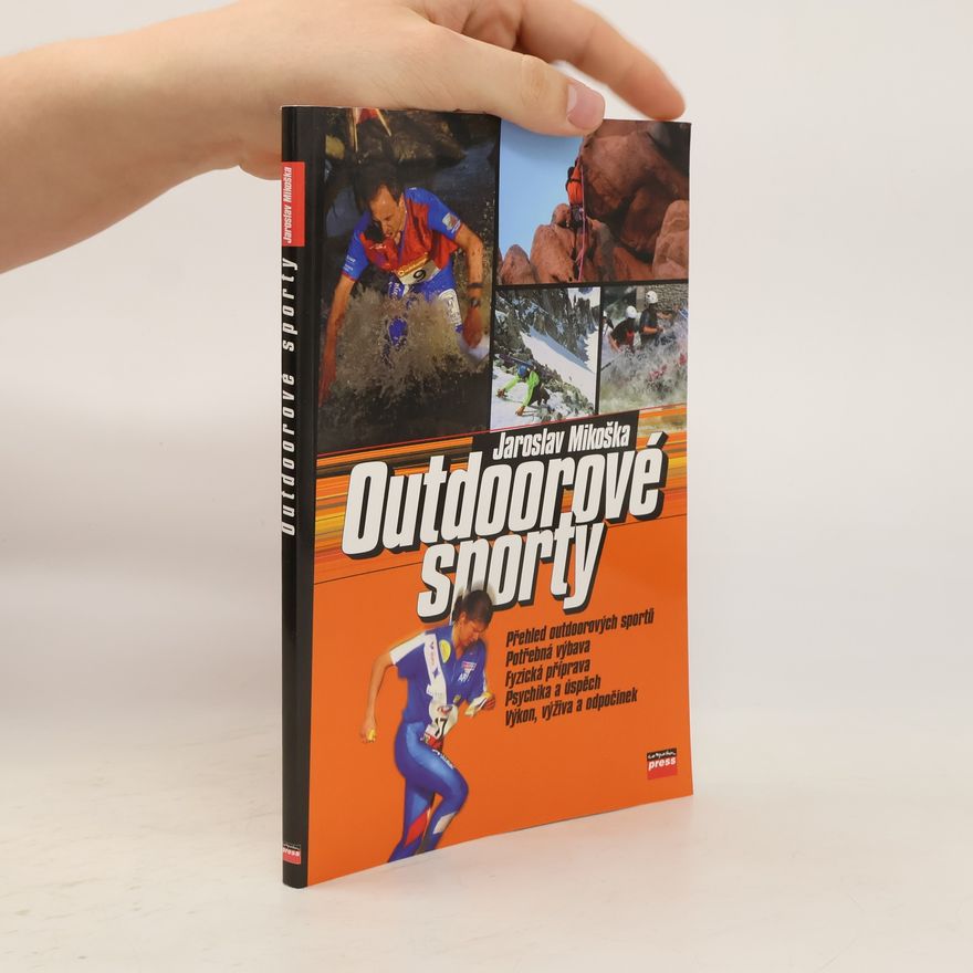 Jaroslav Mikoška Outdoorové sporty