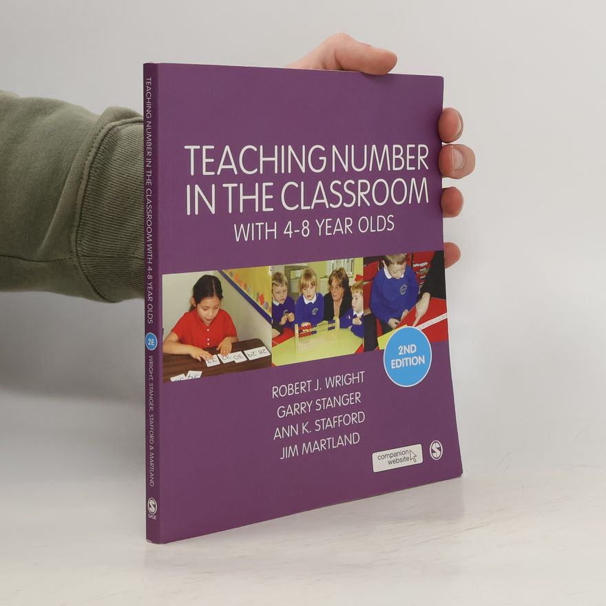 Robert Wright Teaching Number in the Classroom with 4-8 Year Olds