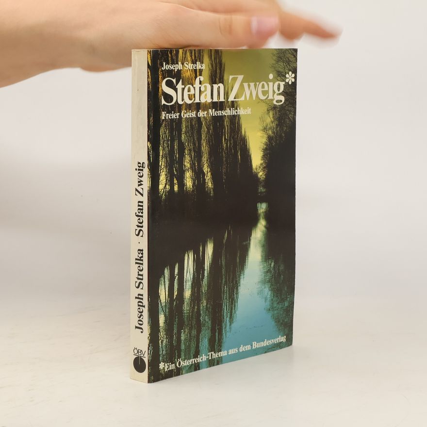 Joseph Peter Strelka Stefan Zweig