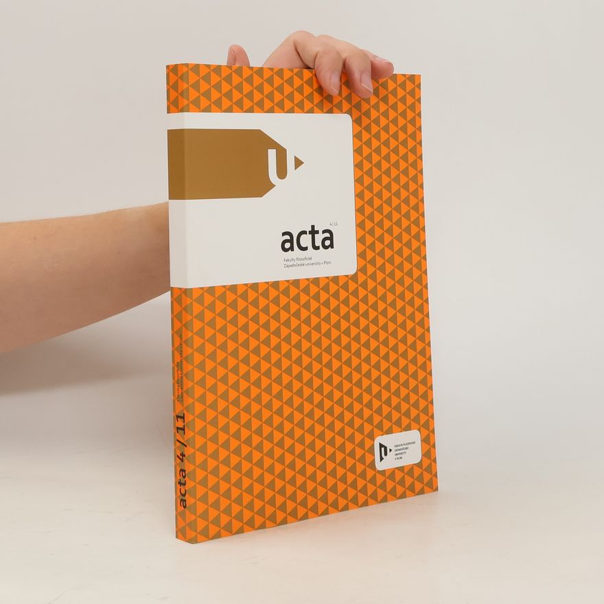 Autorenkollektiv Acta Fakulty filozofické Západočeské univerzity v Plzni 4/11