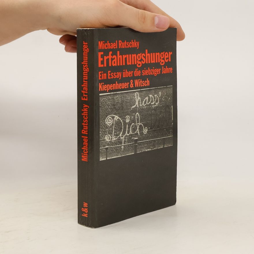 Michael Rutschky Erfahrungshunger