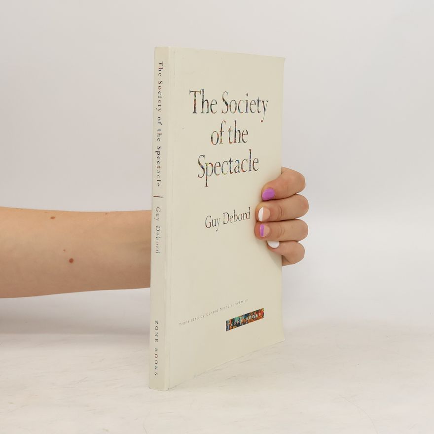 Guy Debord The Society of the Spectacle
