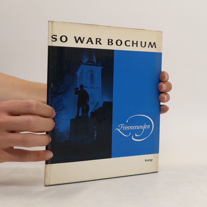 Franz Peine So war Bochum