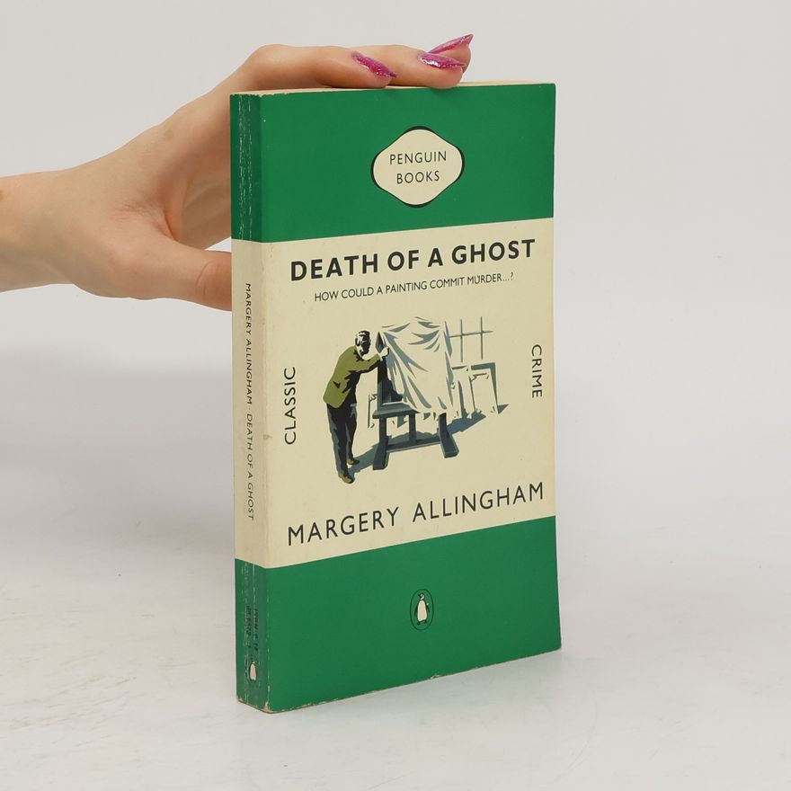 Margery Allingham Death of a Ghost