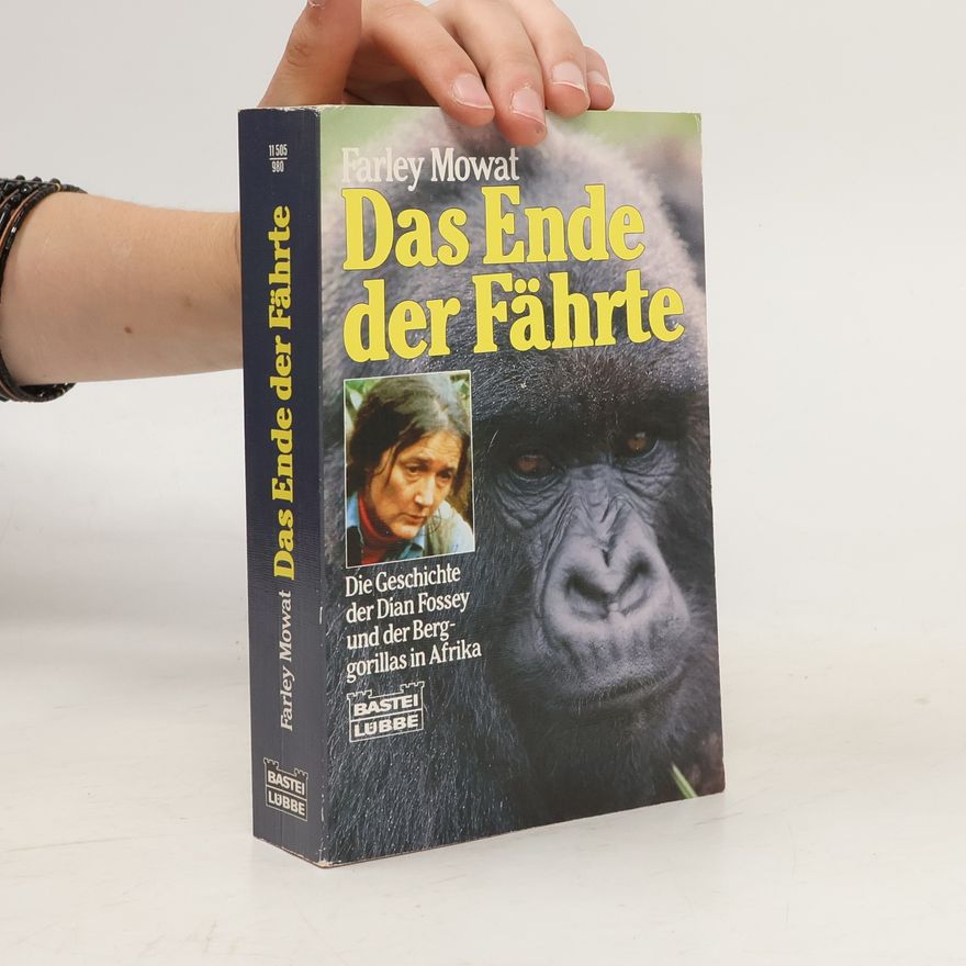 Farley Mowat Das Ende der Fährte