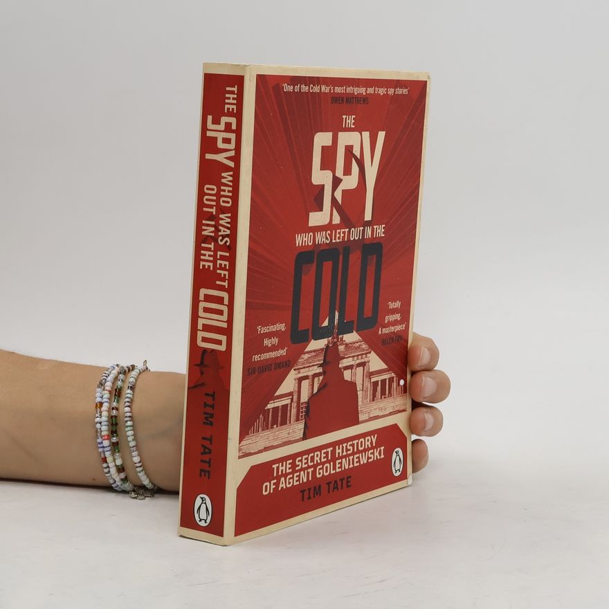Ray Wyre The Spy who was left out in the Cold