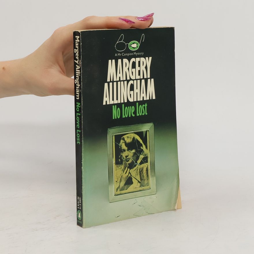 Margery Allingham No Love Lost