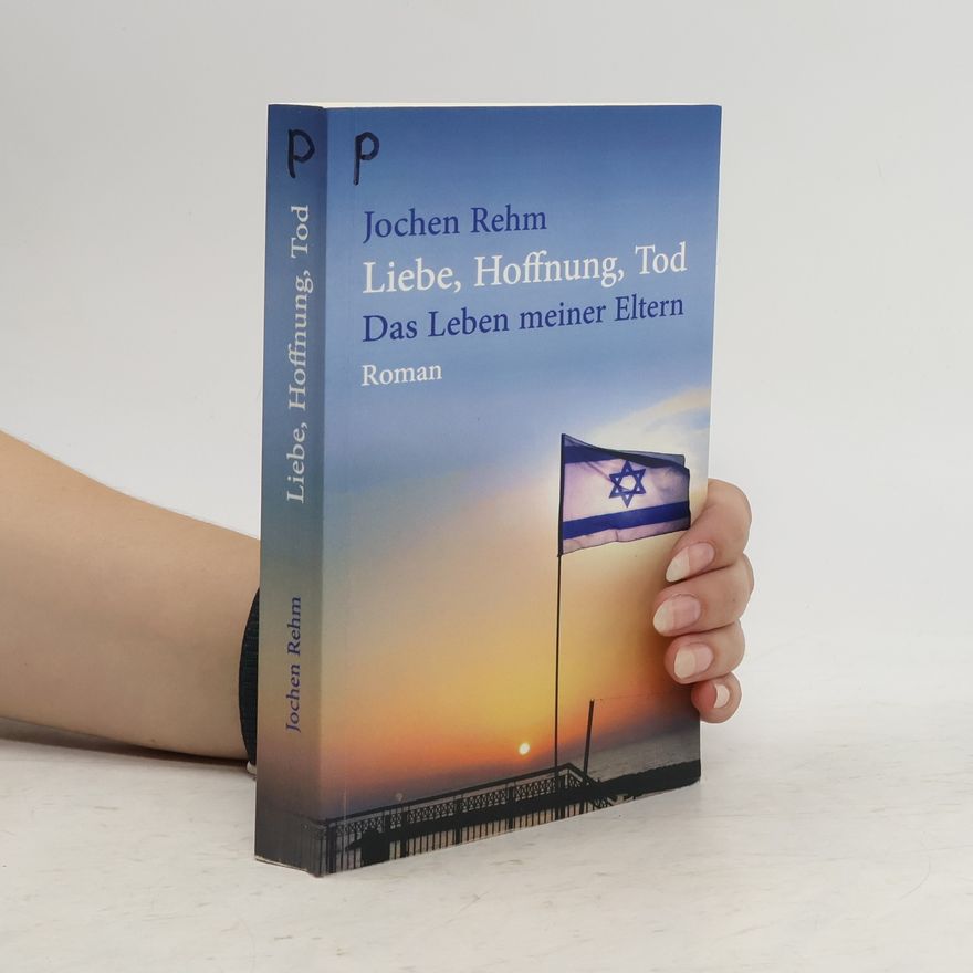 Jochen Rehm Liebe, Hoffnung, Tod