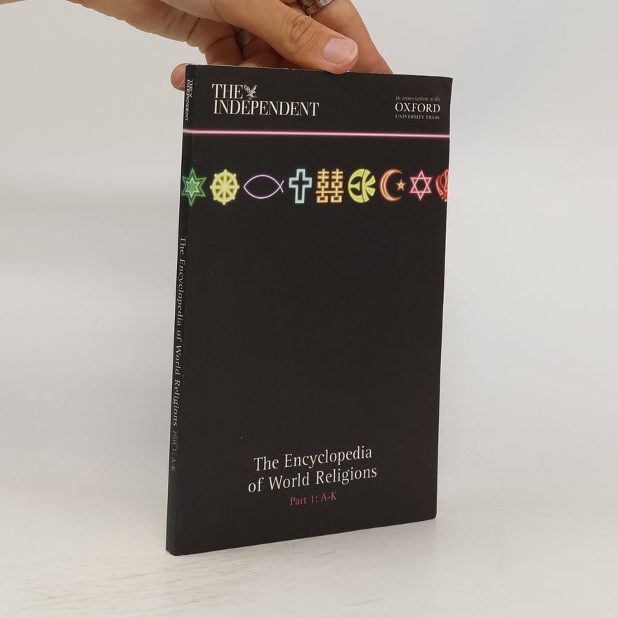 Autorenkollektiv The Encyclopedia of World Religions. Part 1, A-K