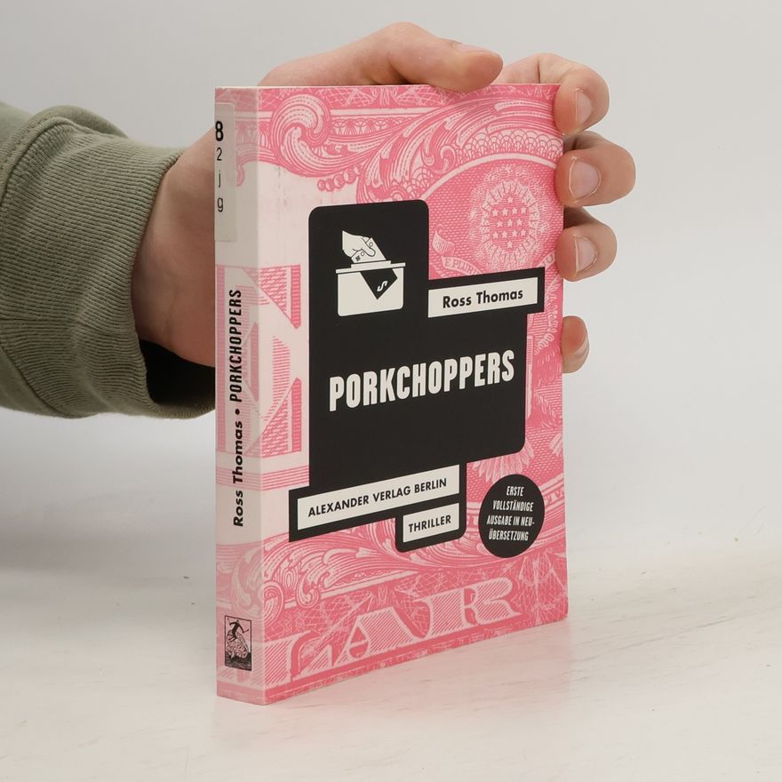 Ross Thomas Porkchoppers