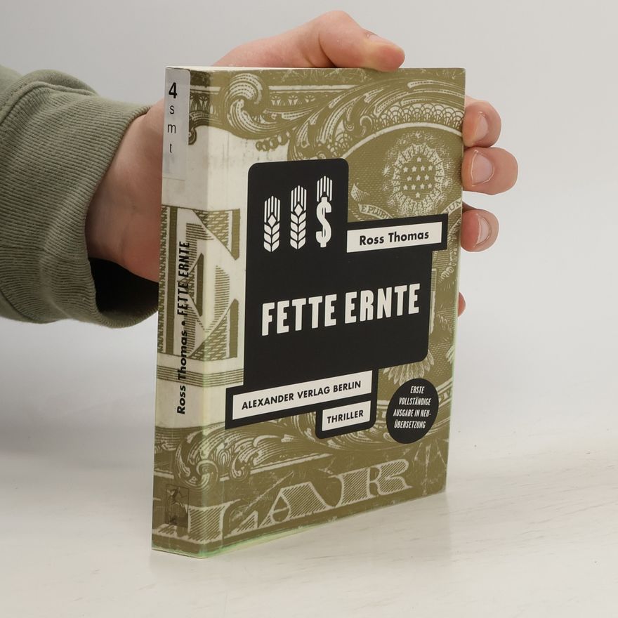 Ross Thomas Fette Ernte