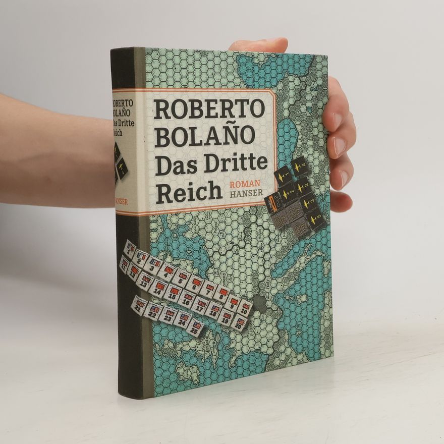 Roberto Bolaño Das Dritte Reich