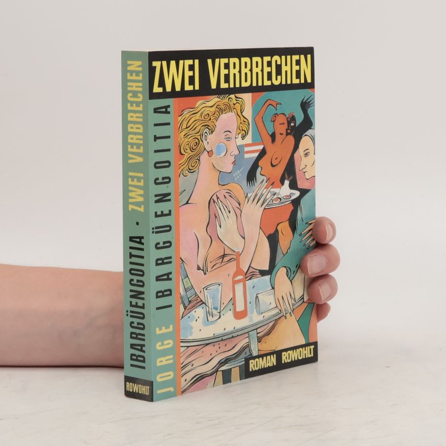 Jorge Ibarguengoitia Zwei Verbrechen
