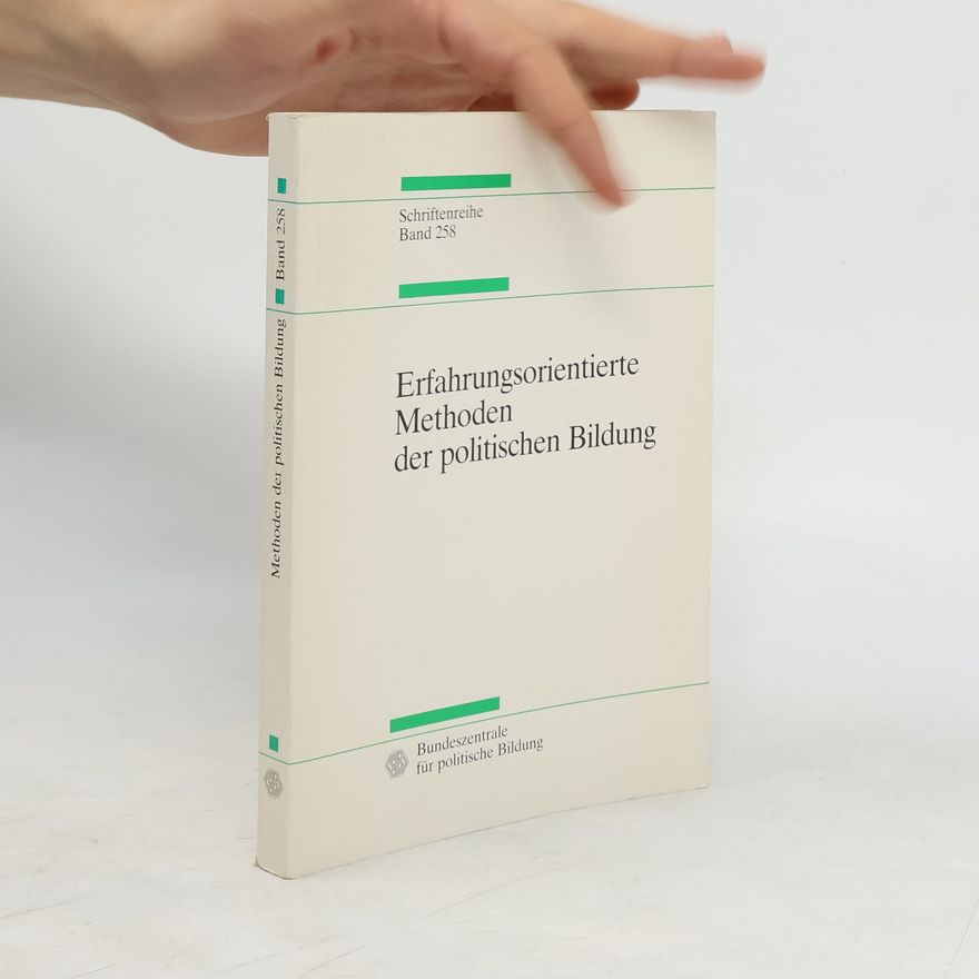 Will Cremer Erfahrungsorientierte Methoden der politischen Bildung