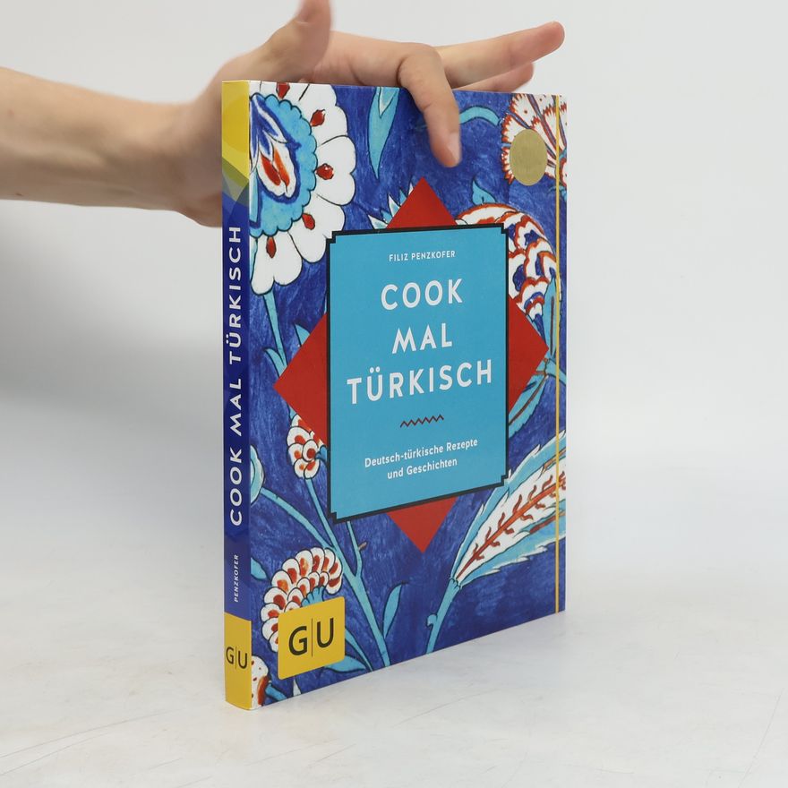 Filiz Penzkofer Cook mal türkisch