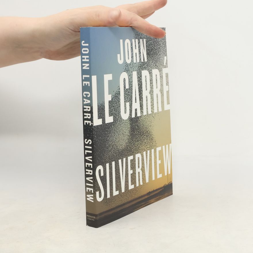 John le Carré Silverview