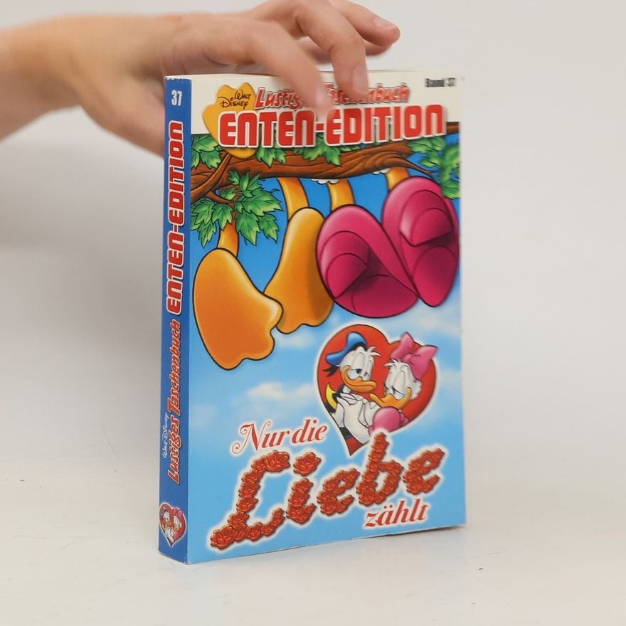 Autorenkollektiv Lustiges Taschenbuch 37. Nur die Liebe Zählt