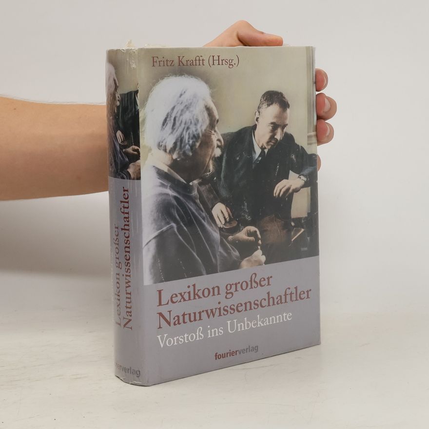 Fritz Krafft Lexikon großer Naturwissenschaftler