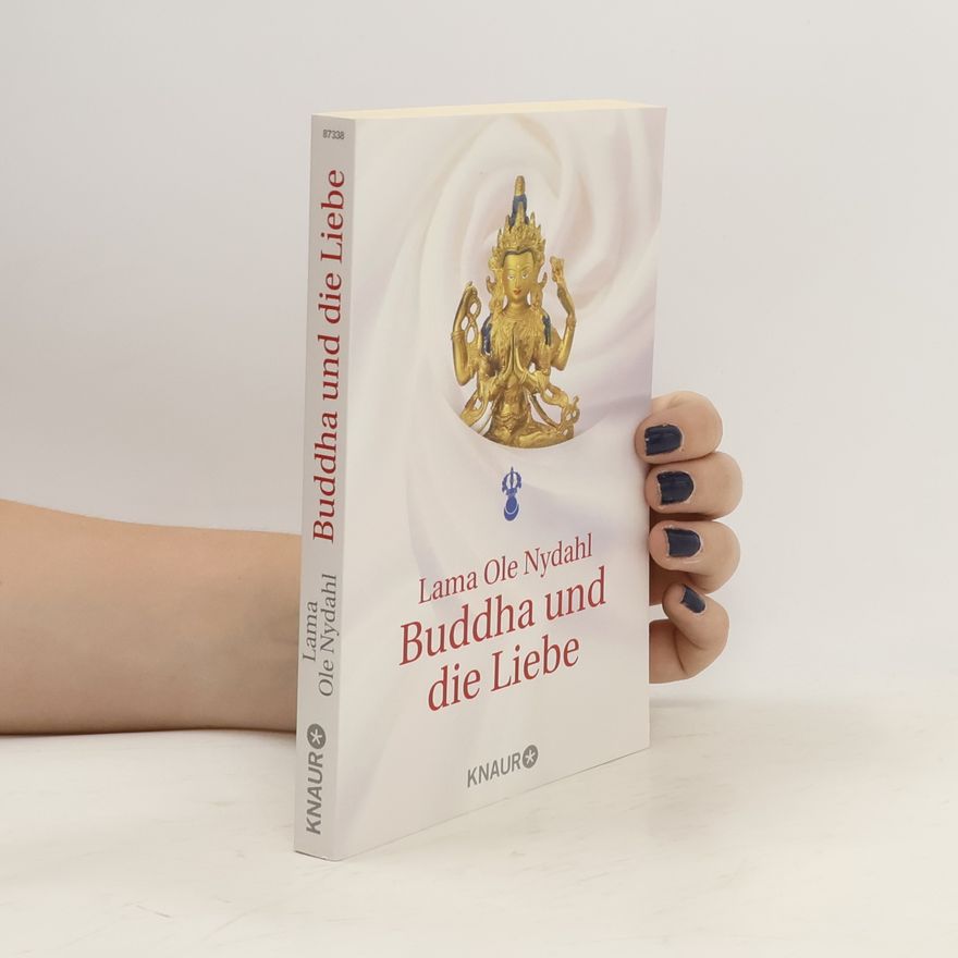 Ole Nydahl Buddha und die Liebe