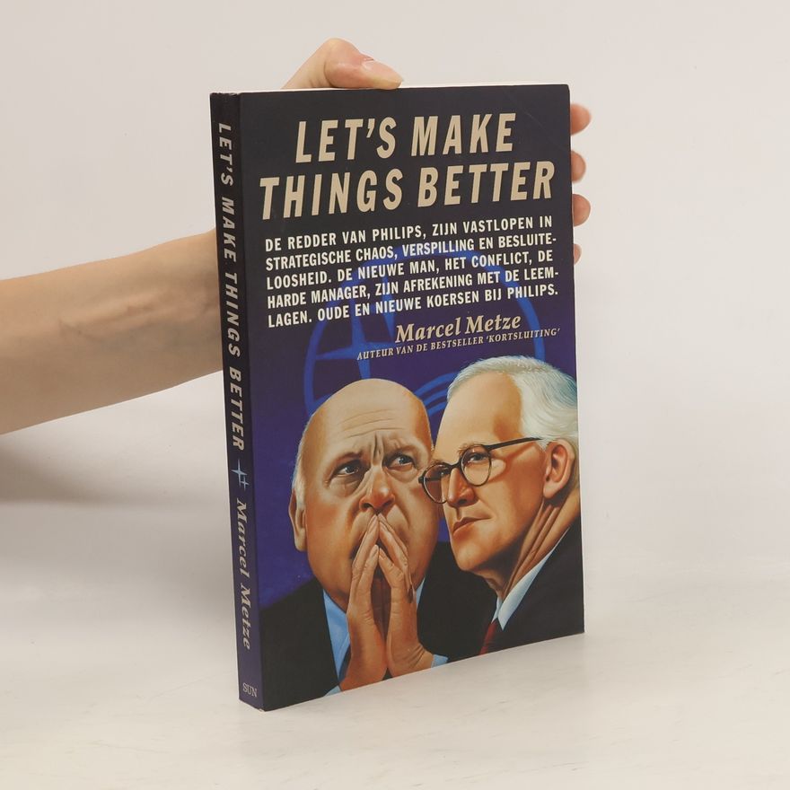 Marcel Metze Let's Make Things Better