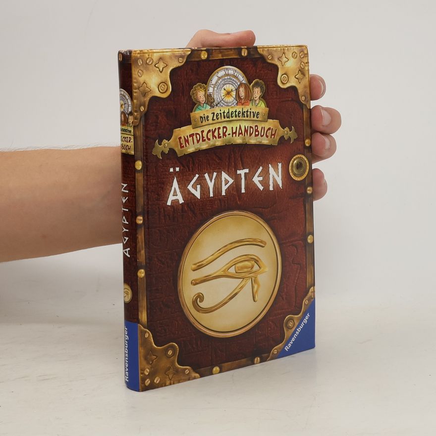 Angelika Lenz Die Zeitdetektive. Entdecker-Handbuch. Ägypten