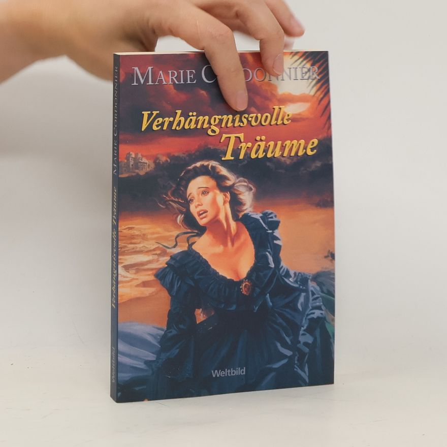 Marie Cordonnier Verhängnisvolle Träume