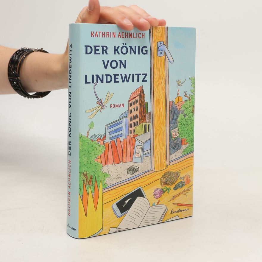 Kathrin Aehnlich Der König von Lindewitz