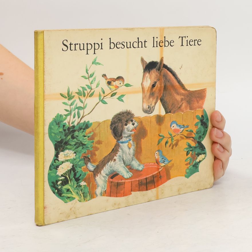 Autores varios Struppi besucht liebe Tiere