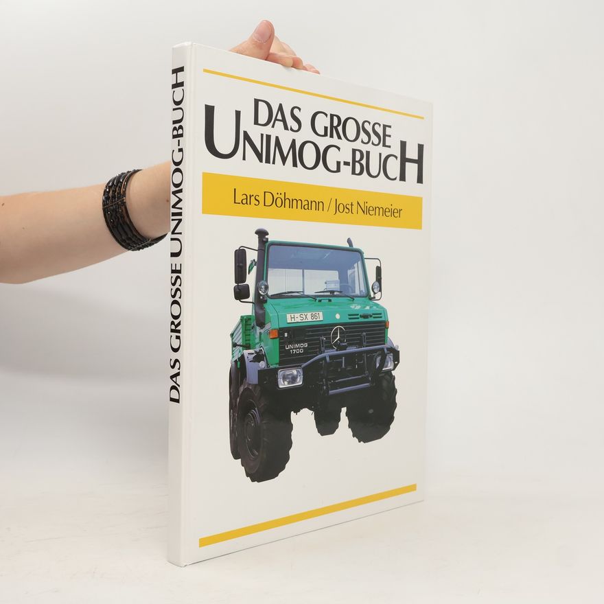 Lars Döhmann Das grosse Unimog-Buch