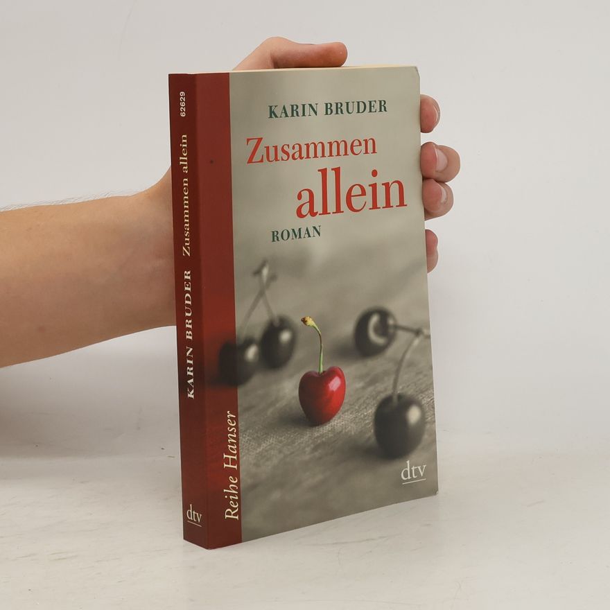 Karin Bruder Zusammen allein