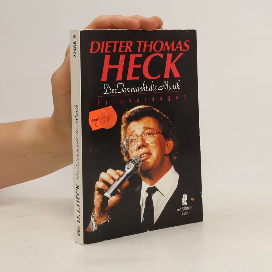Dieter Thomas Heck Der Ton macht die Musik