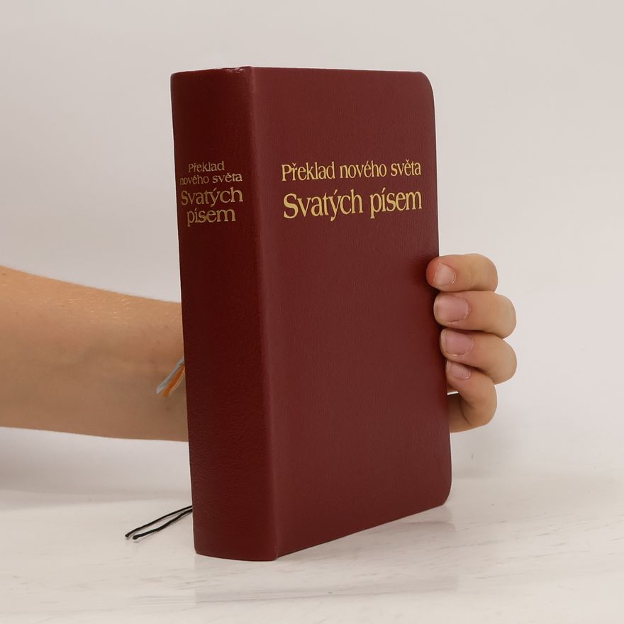 Kolektiv autorů Překlad nového světa Svatých písem