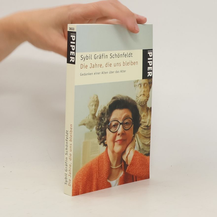Sybil Schönfeldt Die Jahre, die uns bleiben