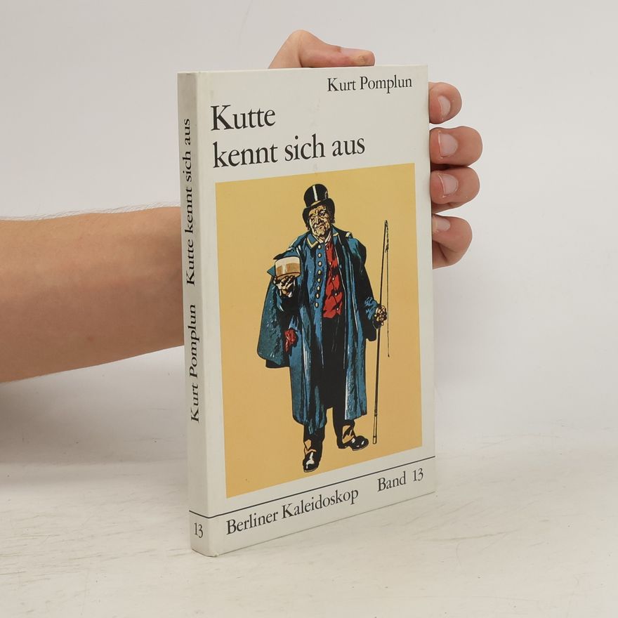Kurt Pomplun Kutte kennt sich aus