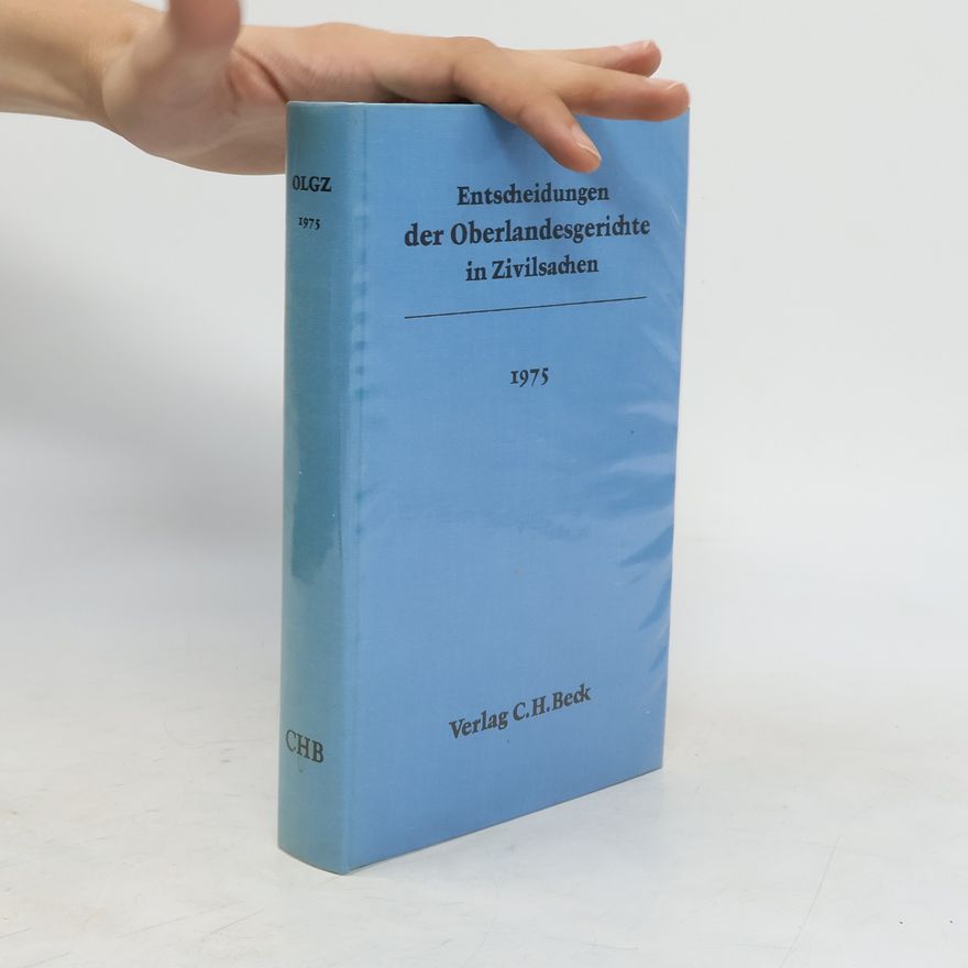 Autorenkollektiv Entscheidungen der Oberlandesgerichte in Zivilsachen
