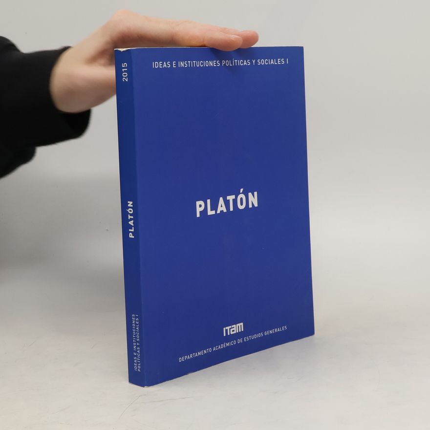 Various authors Ideas e instituciones políticas y sociales I. Platón