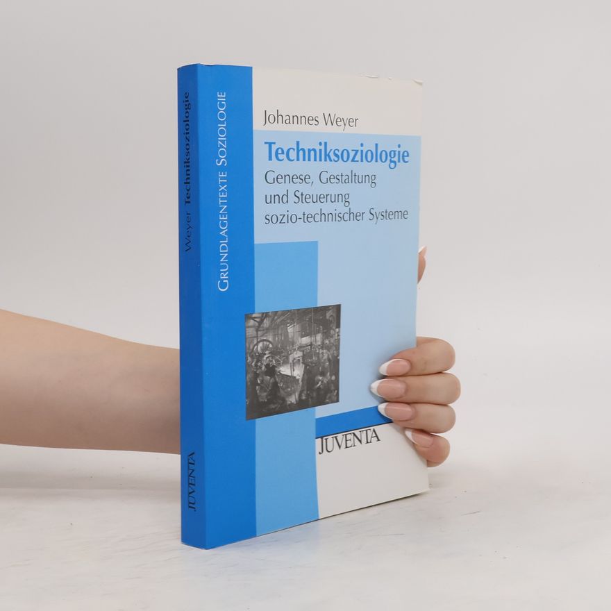 Johannes Weyer Techniksoziologie
