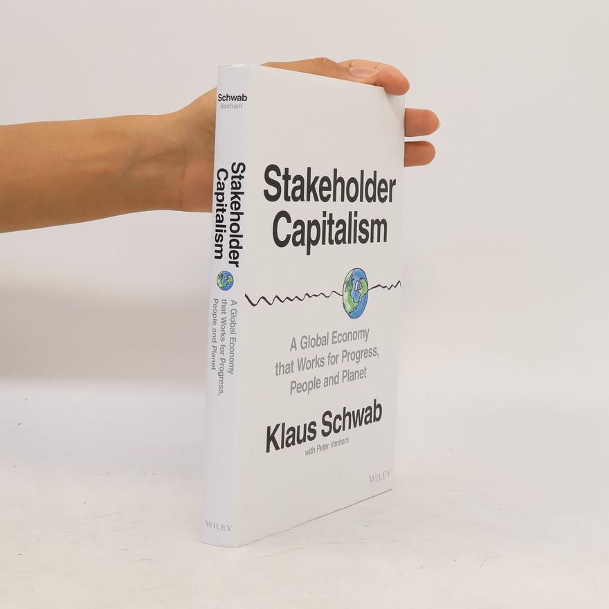 Klaus Schwab Stakeholder Capitalism