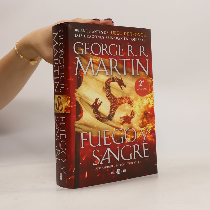 George R. R. Martin Fuego y Sangre