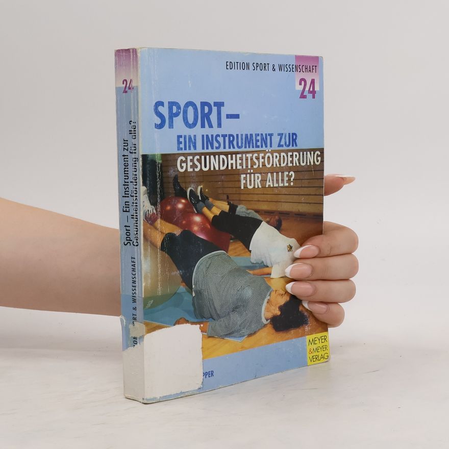 Elke Opper Sport - ein Instrument zur Gesundheitsförderung für alle?