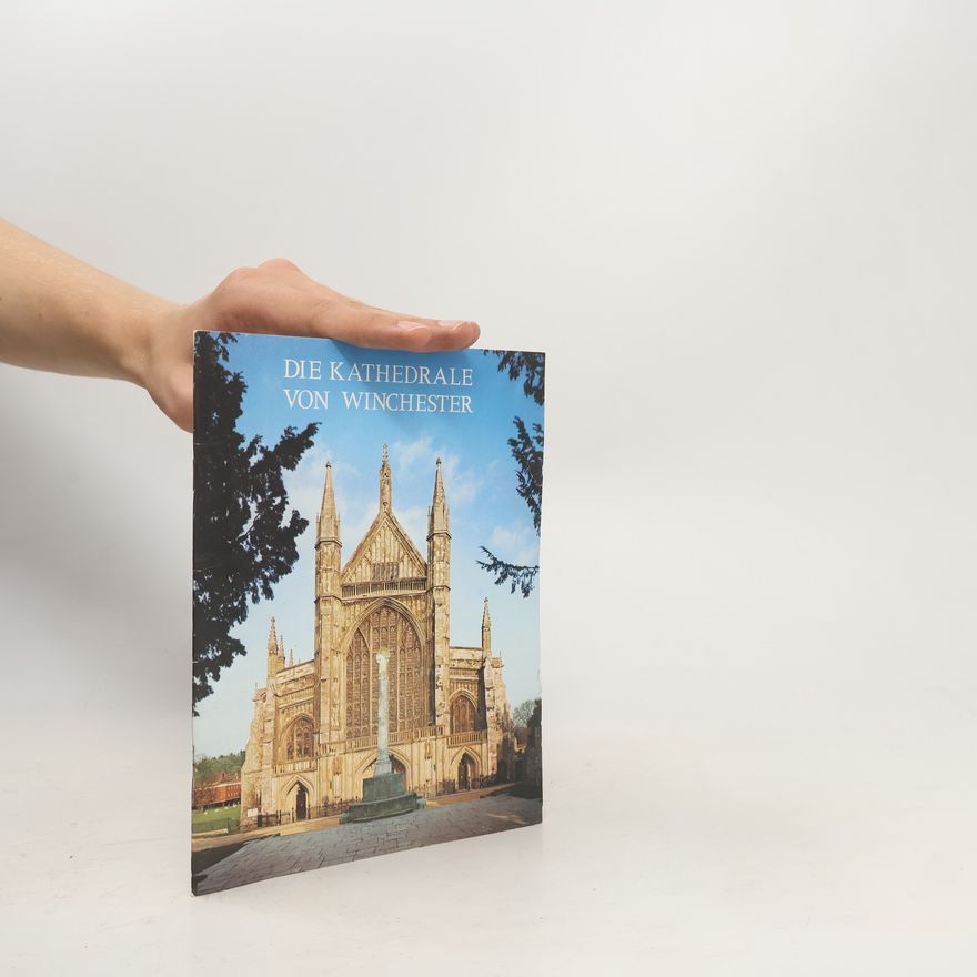 Kolektiv autorů Die Kathedrale von Winchester