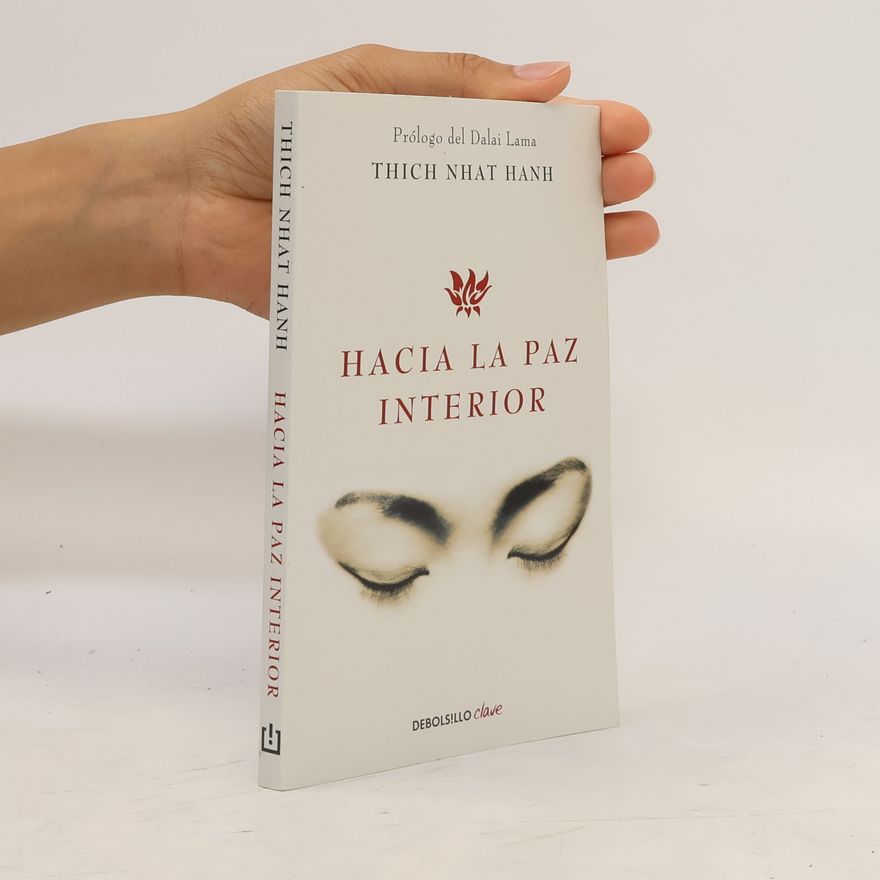 Thích Nhất Hạnh Hacia la paz interior