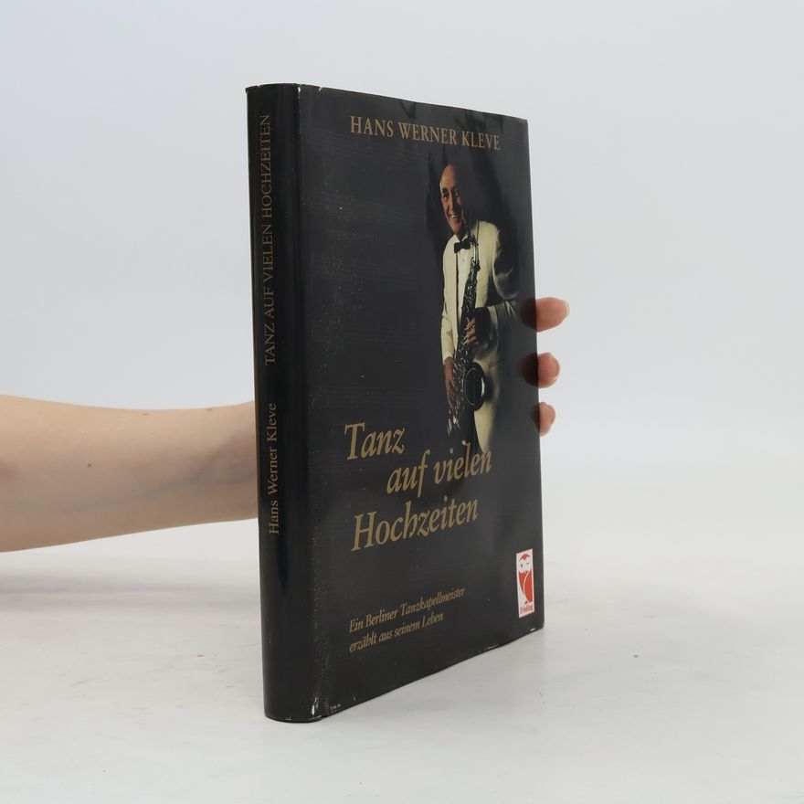 Hans Werner Kleve Tanz auf vielen Hochzeiten