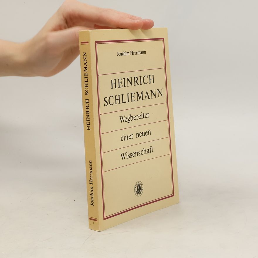 Wolf-Joachim Herrmann Heinrich Schliemann