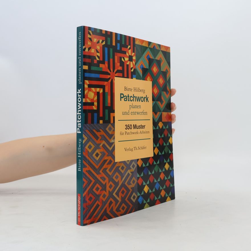 Birte Hilberg Patchwork planen und entwerfen